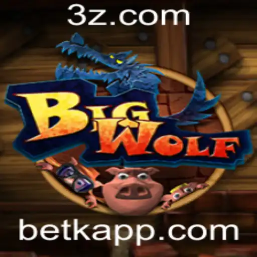 betk - BigWolf: Explorando o Fascinante Mundo do Jogo com a Palavra-Chave Betk