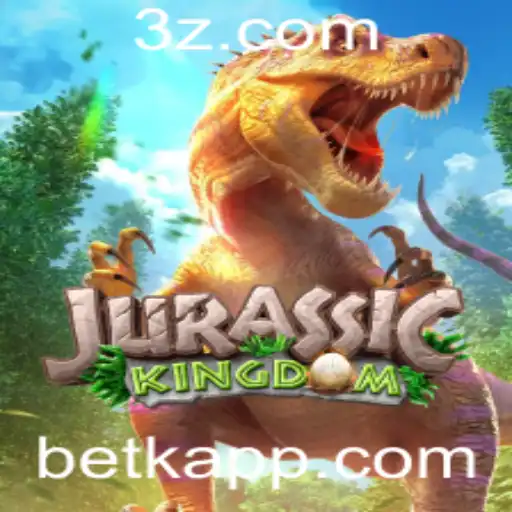 betk - Jurassic Kingdom: Explorando o Mundo Pré-Histórico com uma Experiência de Jogo Única
