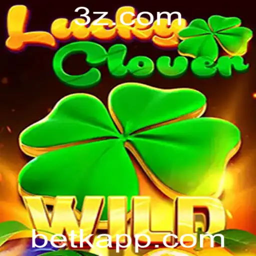 betk - Descubra o Fascinante Mundo de LuckyClover